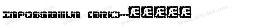 Impossibilium (BRK)字体转换